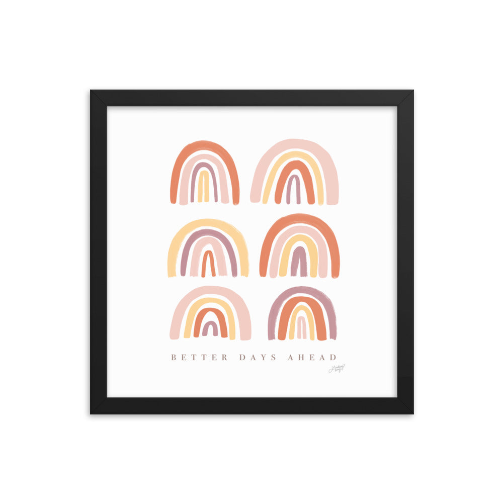 Des jours meilleurs à venir - Impression mate encadrée
