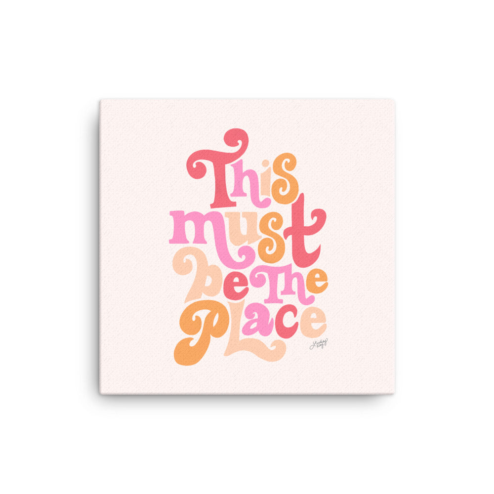 This Must Be The Place (Pink Palette) - Canvas