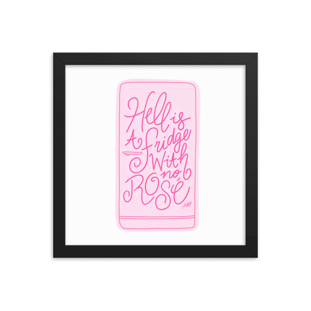 Hell is a Fridge With No Rose (Illustration) - Framed Matte Print - Lindsey Kay Collective