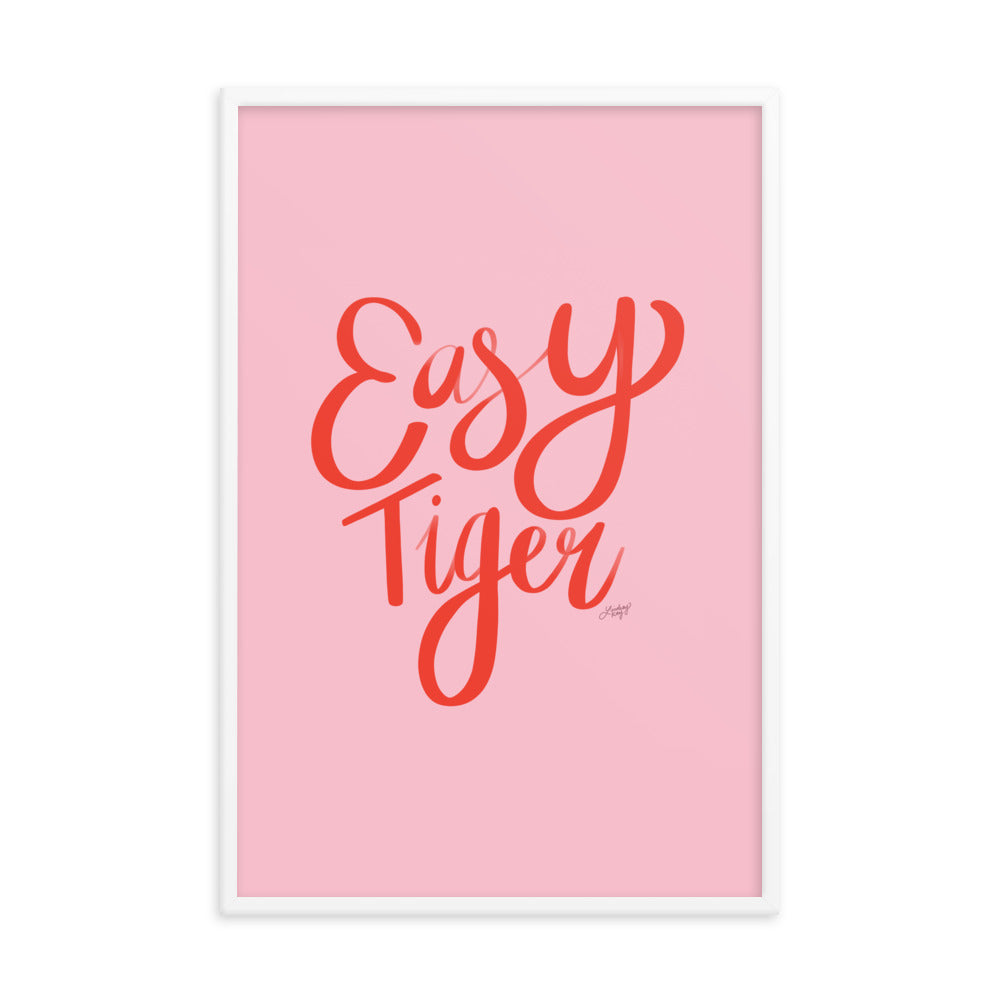 Easy Tiger (Pink/Red Palette) - Framed Matte Print - Lindsey Kay Collective