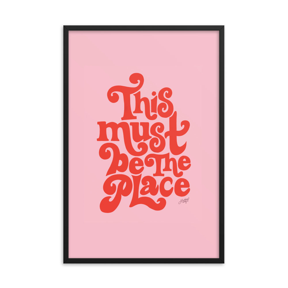 This Must Be the Place (Pink/Red Palette) - Framed Matte Print