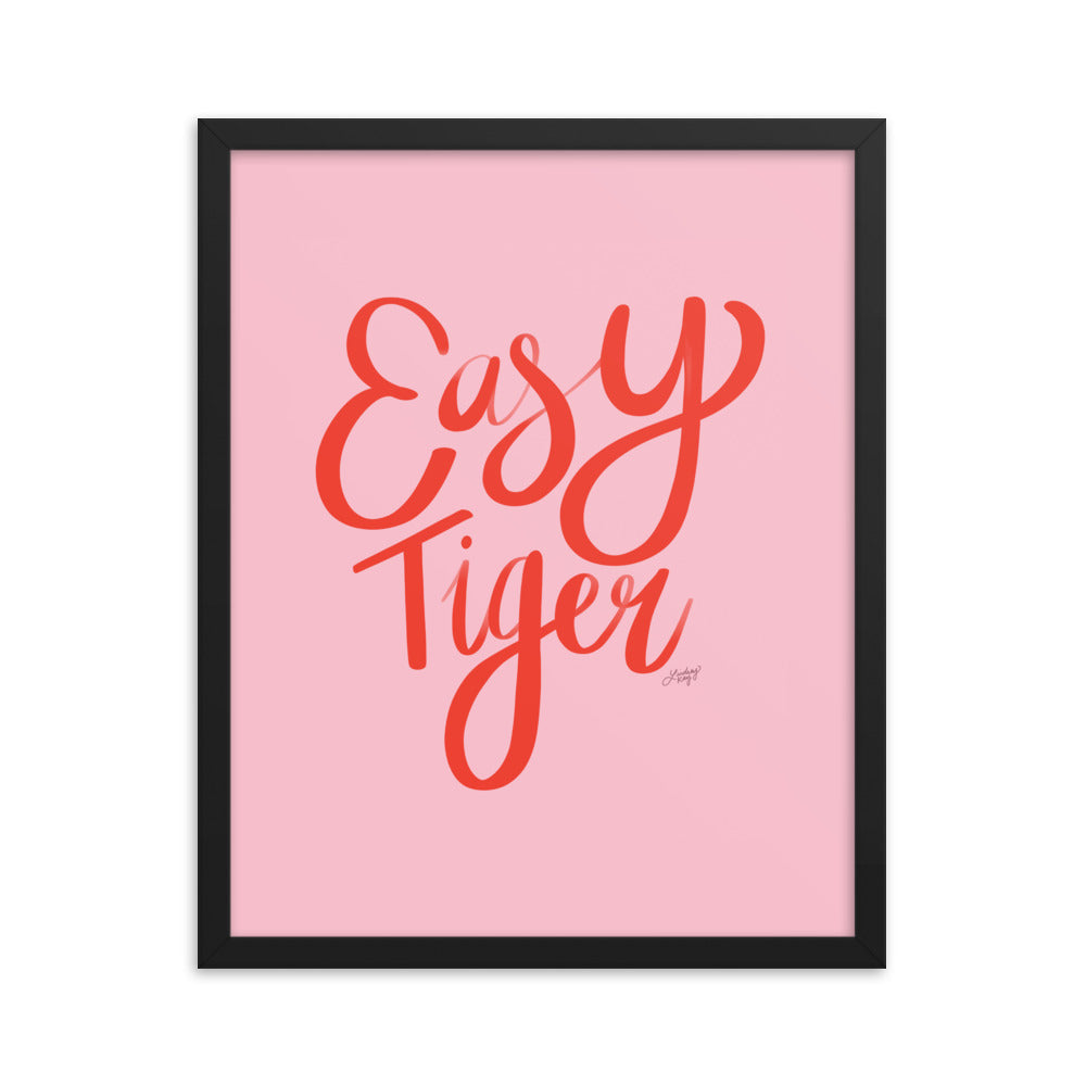 Easy Tiger (Pink/Red Palette) - Framed Matte Print - Lindsey Kay Collective