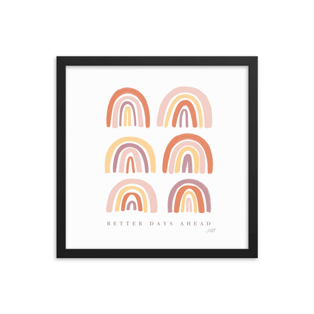Des jours meilleurs à venir - Impression mate encadrée