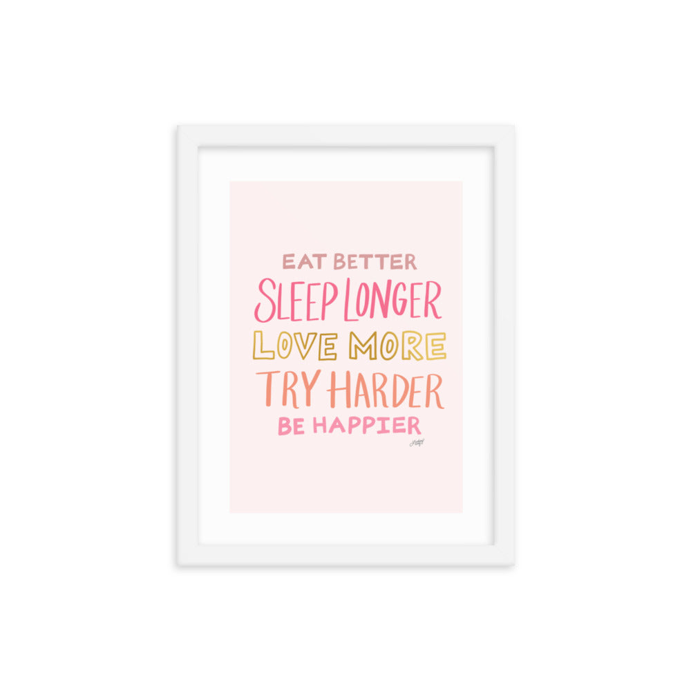Eat Better, Love More, Be Happier (Pink Palette) - Framed Matte Print - Lindsey Kay Collective