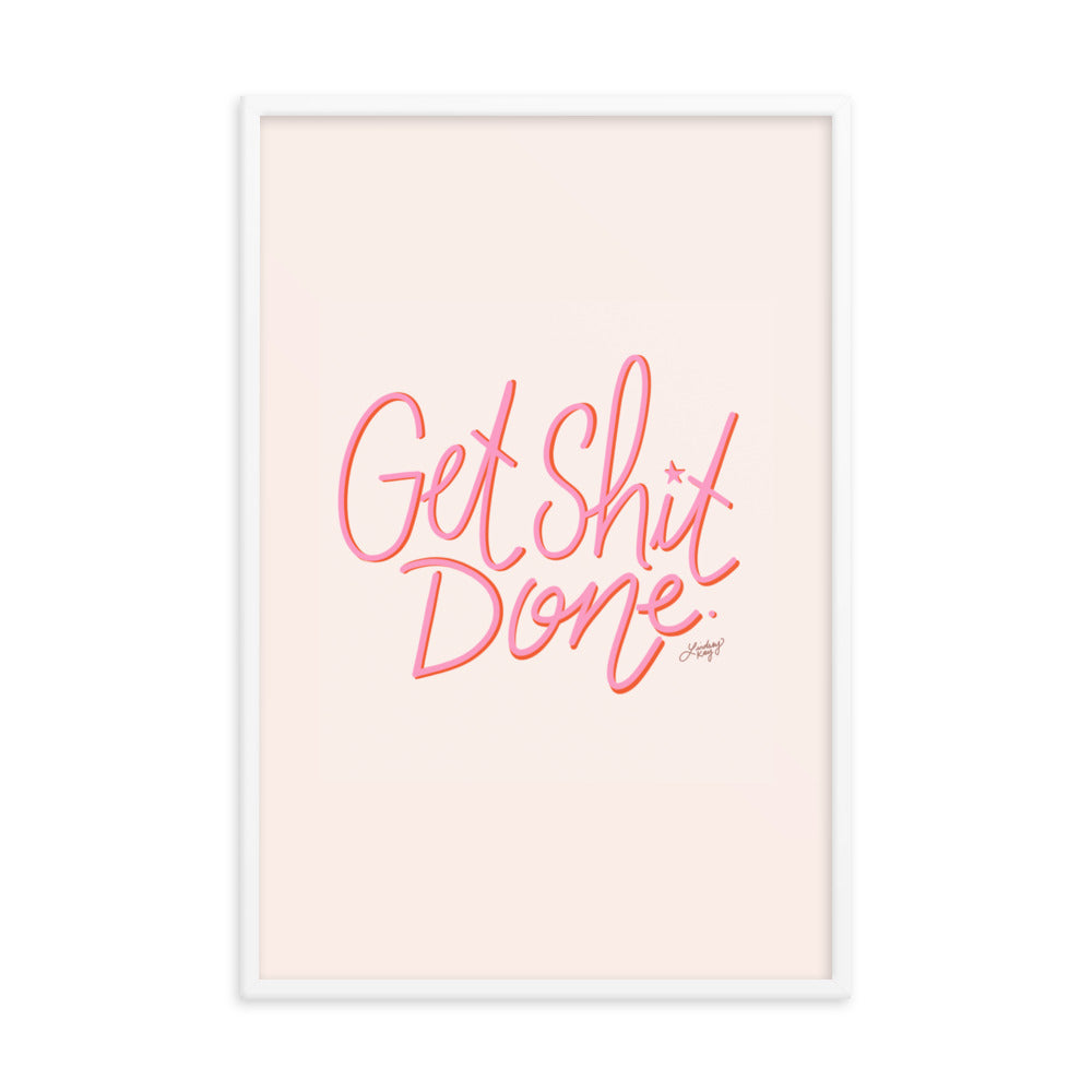 Get Shit Done (Pink Palette) - Framed Matte Print - Lindsey Kay Collective