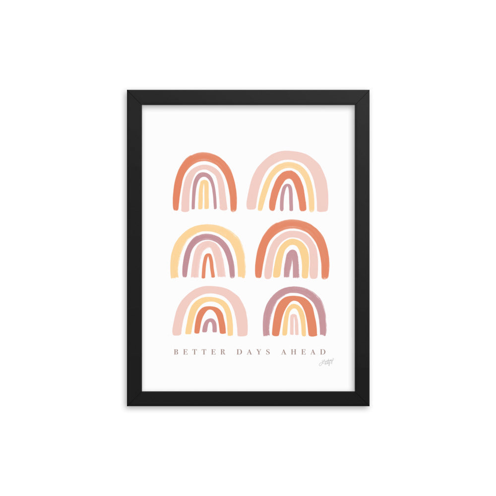 Des jours meilleurs à venir - Impression mate encadrée