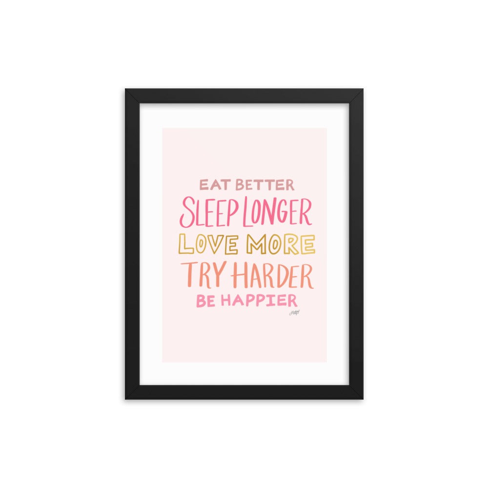 Eat Better, Love More, Be Happier (Pink Palette) - Framed Matte Print - Lindsey Kay Collective