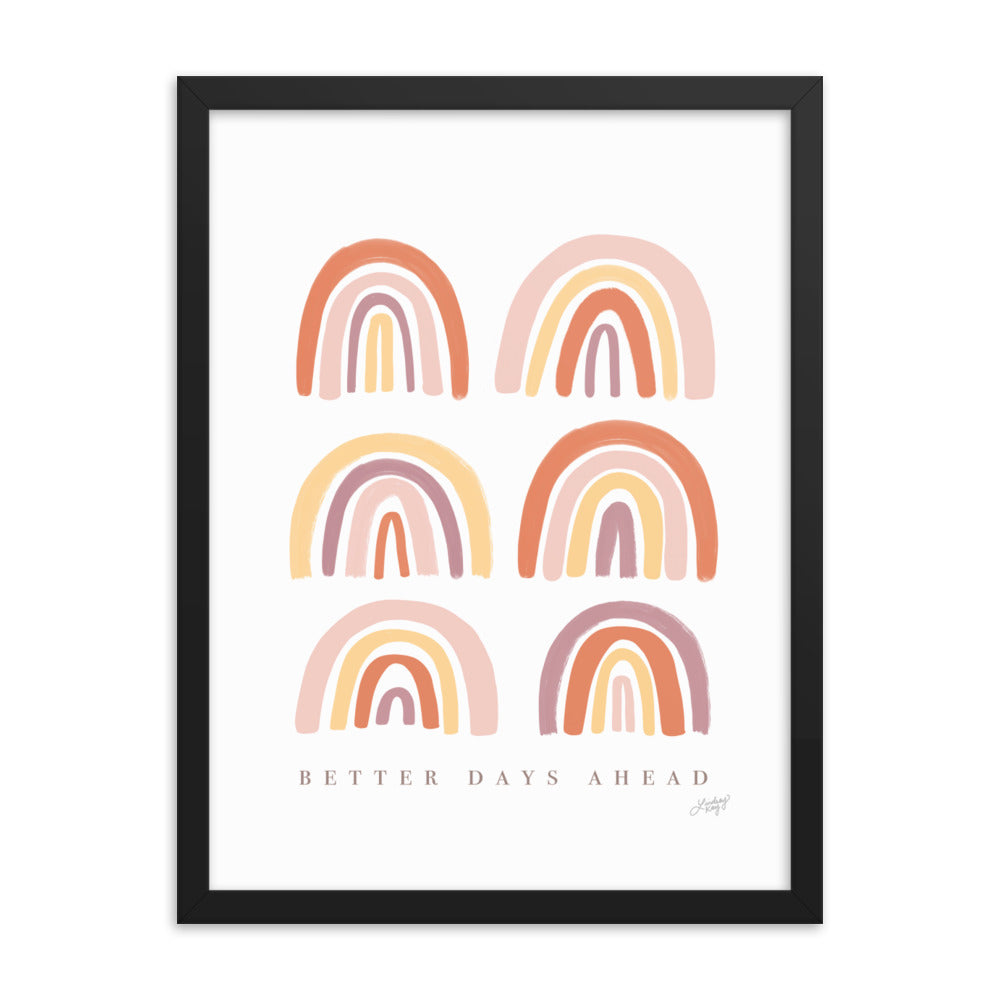 Des jours meilleurs à venir - Impression mate encadrée