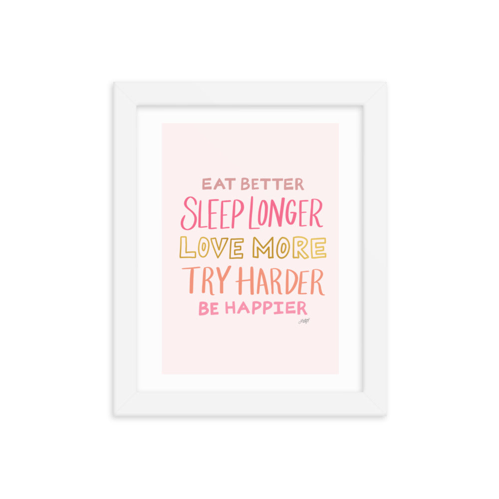 Eat Better, Love More, Be Happier (Pink Palette) - Framed Matte Print - Lindsey Kay Collective
