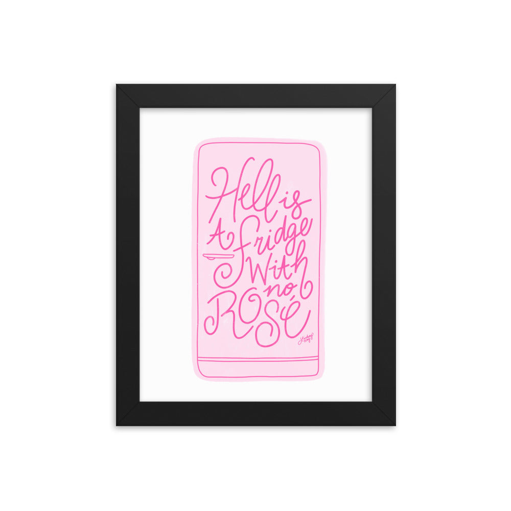 Hell is a Fridge With No Rose (Illustration) - Framed Matte Print - Lindsey Kay Collective