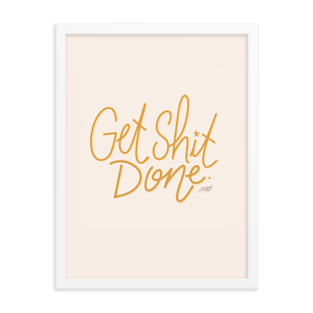 Get Shit Done (Yellow Palette) - Framed Matte Print - Lindsey Kay Collective