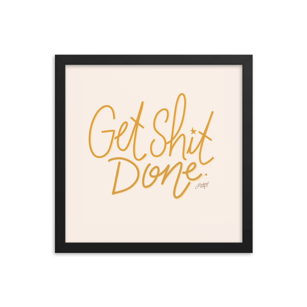 Get Shit Done (Yellow Palette) - Framed Matte Print - Lindsey Kay Collective