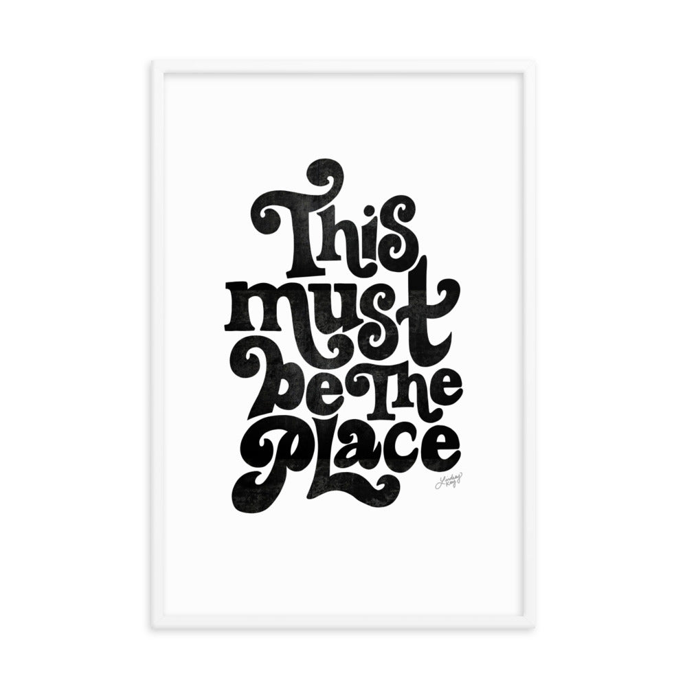 This Must Be The Place - Framed Matte Print