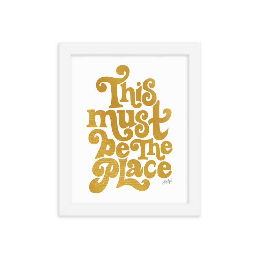 This Must Be The Place (Gold Palette) - Framed Matte Print