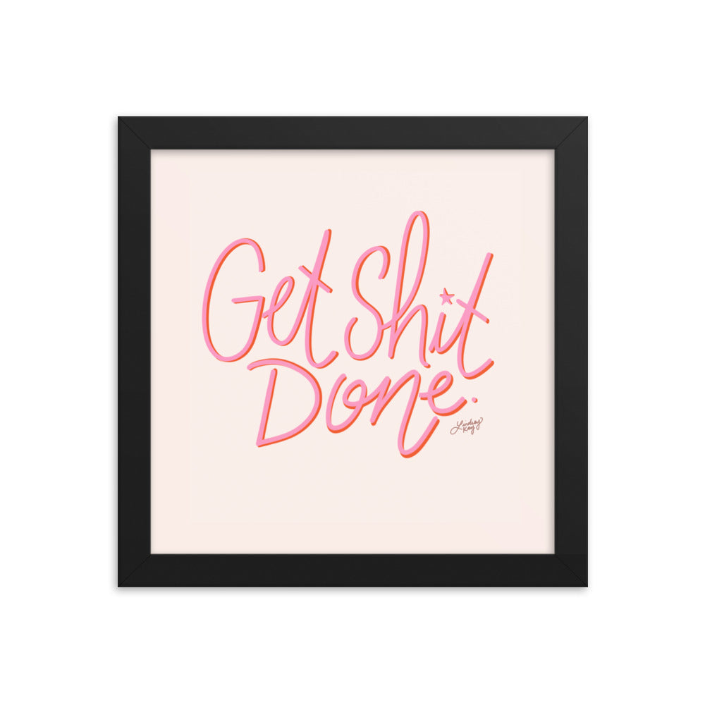 Get Shit Done (Pink Palette) - Framed Matte Print