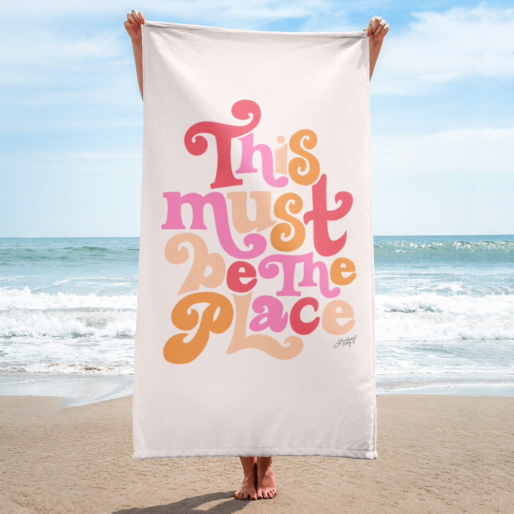 This Must Be the Place - Beach Towel