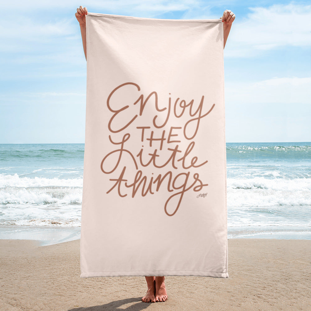 Enjoy the Little Things - Beach Towel